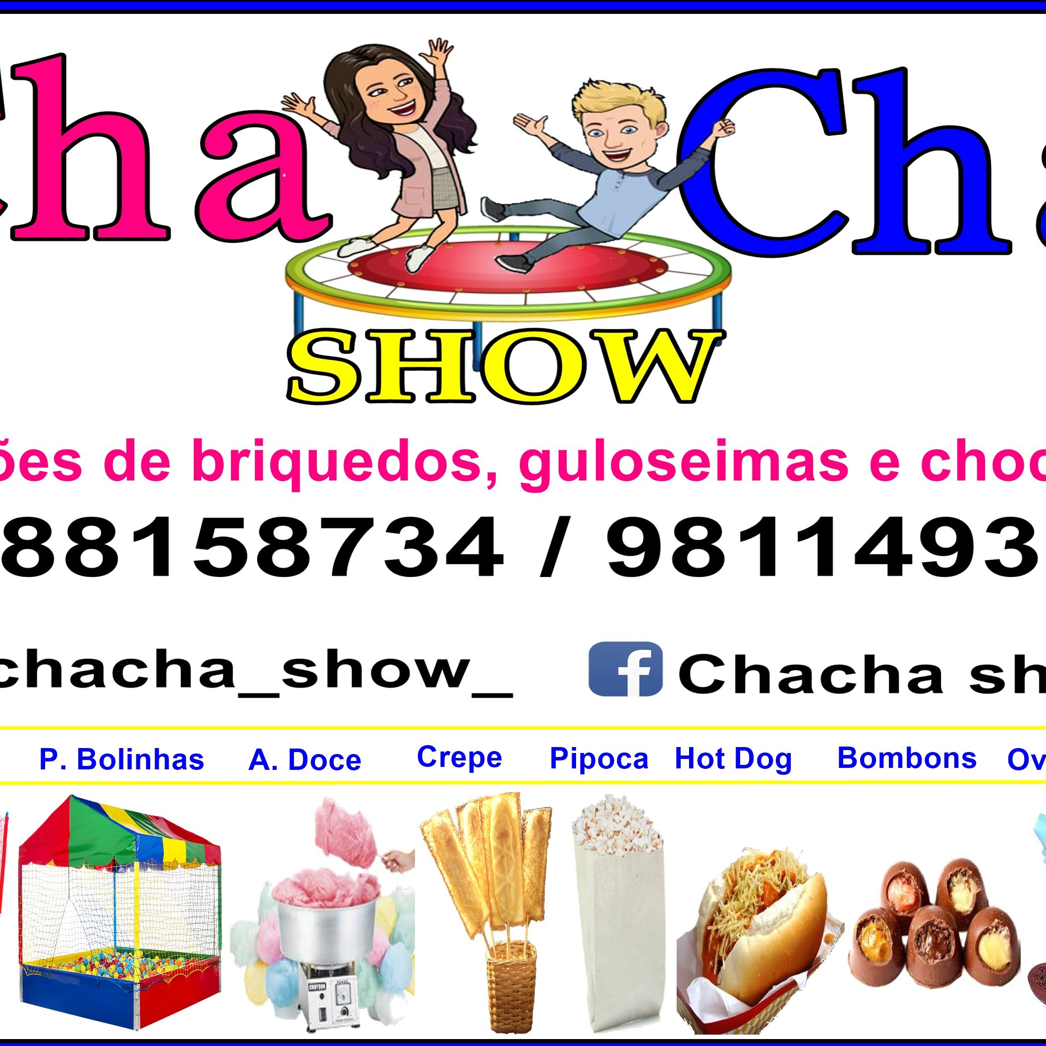 Cha Cha Show locações de Brinquedos e golousemas